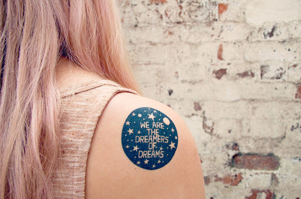 BFACUG003448 - We are the dreamers of dreams - temporary tattoos c