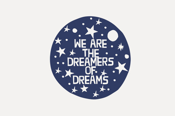 BFACUG003448 - We are the dreamers of dreams - temporary tattoos a